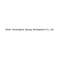 Shishi Xinxianghua Dyeing Development