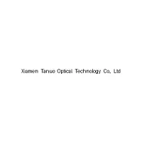 Xiamen Tanuo Optical Technology