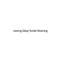 Jiaxing Qisiqi Textile Weaving