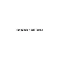 Hangzhou Yikesi Textile
