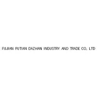 Fujian Putian Dazhan Industry And Trade