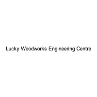 Lucky Woodworks Engineering Centre