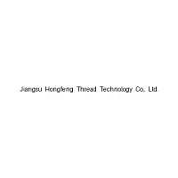 Jiangsu Hongfeng Thread Technology
