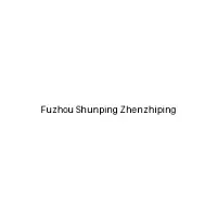 Fuzhou Shunping Zhenzhiping