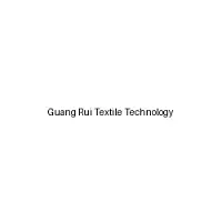 Guang Rui Textile Technology
