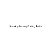 Shaoxing Enxiang Knitting Textile