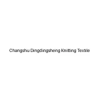 Changshu Dingdingsheng Knitting Textile