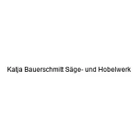Katja Bauerschmitt Säge- und Hobelwerk
