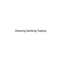 Shaoxing Xianteng Trading