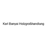 Karl Banyai Holzgroßhandlung