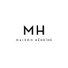 Maison Héroïne