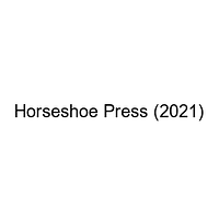 Horseshoe Press (2021)
