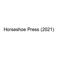 Horseshoe Press (2021)