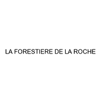 LA FORESTIERE DE LA ROCHE