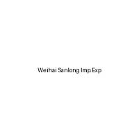 Weihai Sanlong Imp.Exp