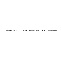 Dongguan City Qinyi Shoes Material