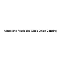 Atherstone Foods dba Glass Onion Catering