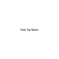 Table Top Station