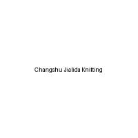 Changshu Jialida Knitting