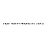 Suqian Machinery Friends New Material