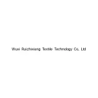 Wuxi Ruizhixiang Textile Technology