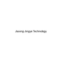 Jiaxing Jingye Technology