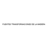 FUENTES TRANSFORMACIONES DE LA MADERA