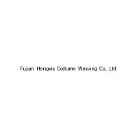 Fujian Hengxia Costume Weaving