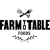 FARM TO TABLE FOODS