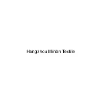 Hangzhou Min'An Textile