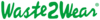 WASTE2WEAR LTD