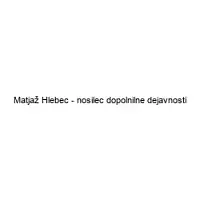 Matjaž Hlebec - nosilec dopolnilne dejavnosti