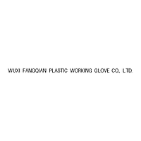 Wuxi Fangqian Plastic Working Glove