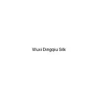 Wuxi Dingqiu Silk