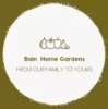 BAIN HOME GARDENS