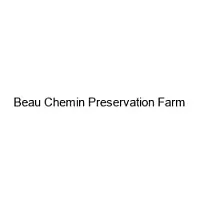 Beau Chemin Preservation Farm