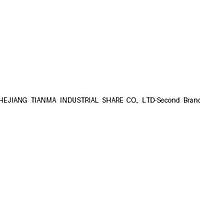 Zhejiang Tianma Industrial Share