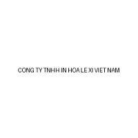 Cong Ty Tnhh In Hoa Le Xi Viet Nam