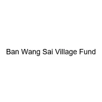 Ban Wang Sai Village Fund