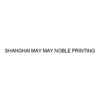 SHANGHAI MAY MAY NOBLE PRINTING