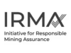 INITIATIVE FOR RESPONSIBLE MINING ASSURANCE (IRMA)