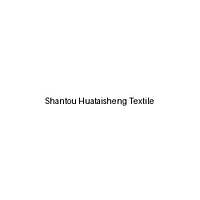 Shantou Huataisheng Textile