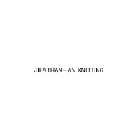 Jifa Thanh An Knitting