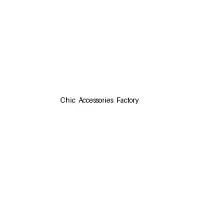 Chic Accessories Factory