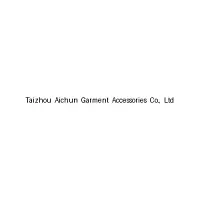 Taizhou Aichun Garment Accessories