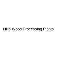 Hills Wood Processing Plants