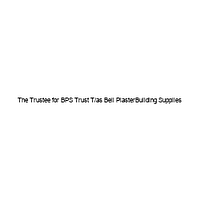 The Trustee for BPS Trust T/as Bell PlasterBuilding Supplies