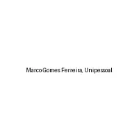 Marco Gomes Ferreira, Unipessoal