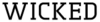 Wicked Fashions