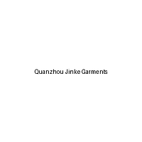 Quanzhou Jinke Garments